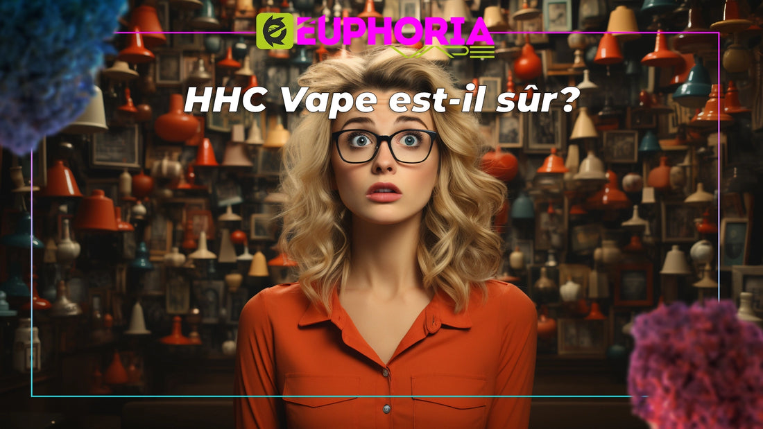 HHC Vape est-il sûr