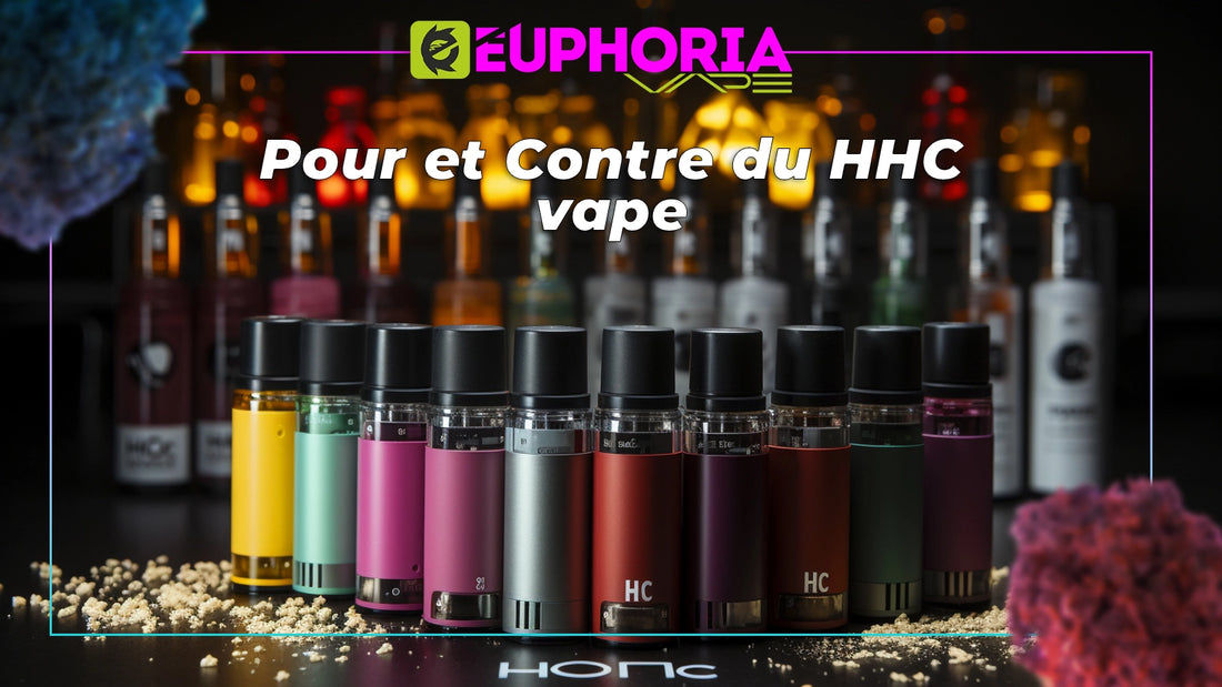 Pour et Contre du HHC vape