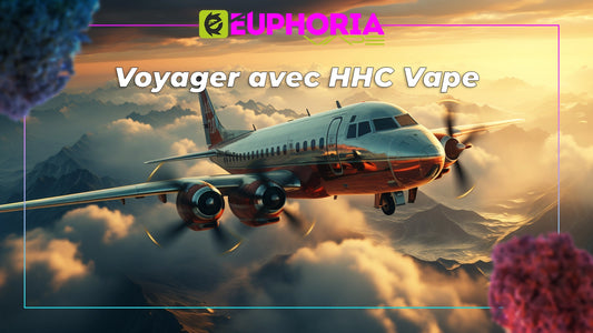 Voler avec HHC Vape